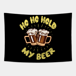 Ho Ho Hold My Beer Tapestry