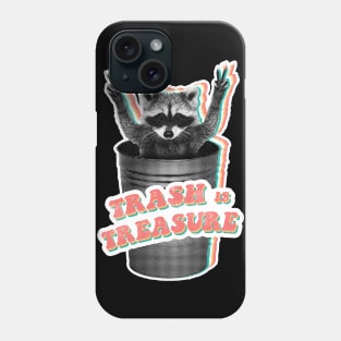 Trash is Treasure! raccoon trash panda Phone Case