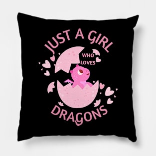 Just a Girl who Loves Dragons Pillow