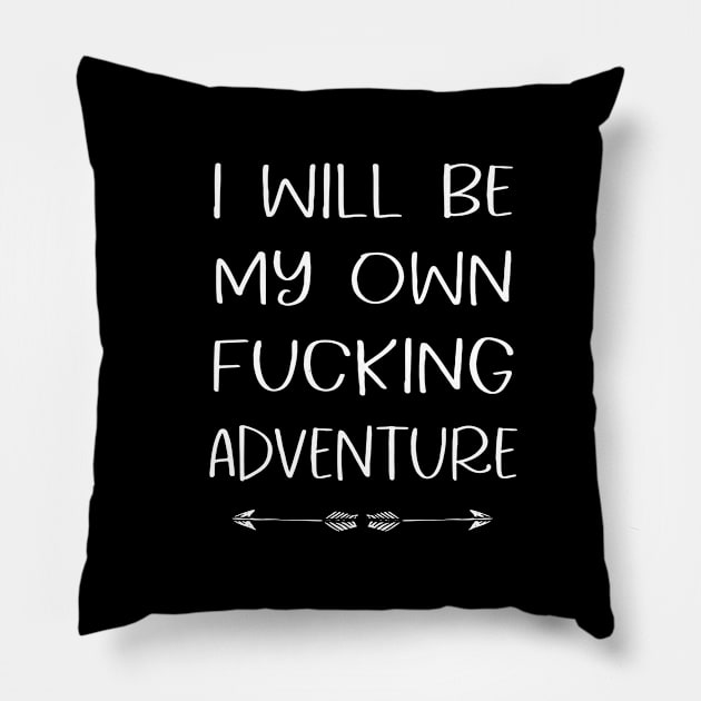 funny quote outdoor adventure hiking mountain climbing explorer Pillow by TheOutdoorPeople