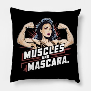 Muscles and mascara Pillow