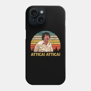 Funny Men Attica Dog Quote Vintage Phone Case