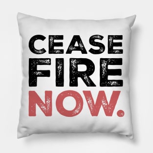 Ceasefire Now 2 Pillow