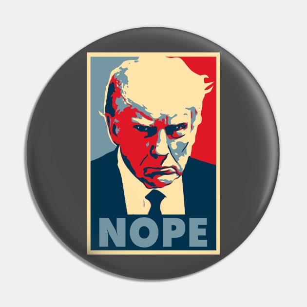 NOPE-TRUMP Pin by DebunktionJunction