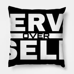 Serve Over Self 2 Pillow