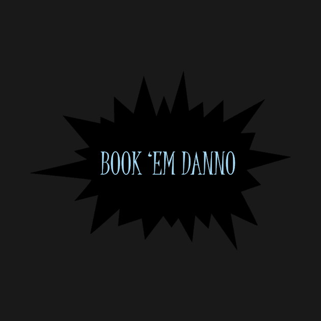 Book 'em Danno by Winchestered