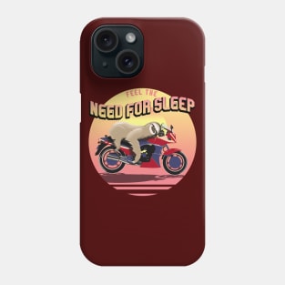 The Need For Sleep | Biker Sloth Phone Case