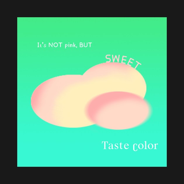 Taste color sweet version by Noncat Studio