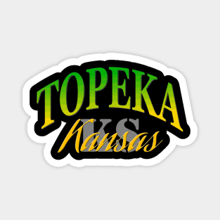 City Pride: Topeka, Kansas Magnet