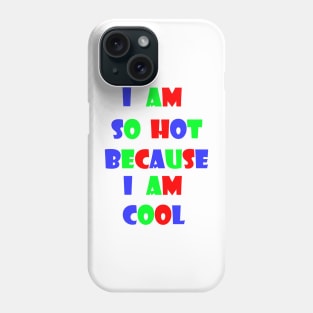 Hot And Cool Phone Case