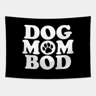 Dog Mom Bod Tapestry