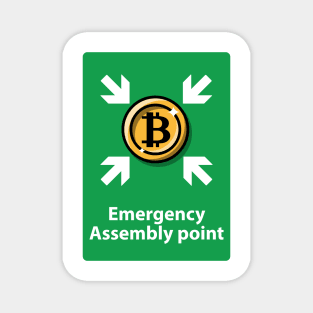 Bitcoin, emergency assembly point colorful vertical Magnet