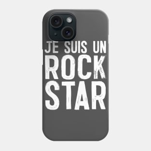 Je Suis Un Rock Star Phone Case