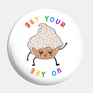 Get Your Gay On Funny Dancing LGBT Cupcake Pin