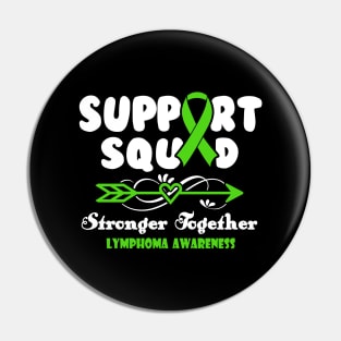 Lymphoma Gastroparesis Awareness Support Squad Stronger Together - In This Family We Fight Together T-Shirt Pin
