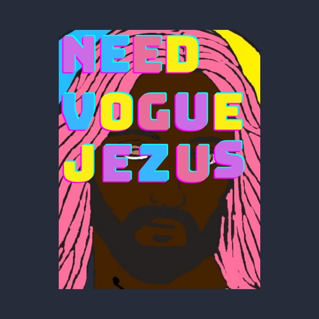 Need Vogue Jezus by Mobbyin