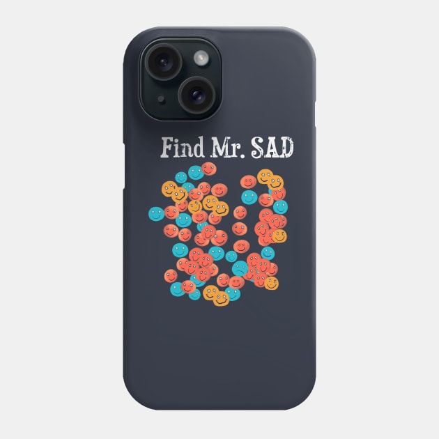 Find Mr. SAD - funny puzzle design Phone Case by lordy