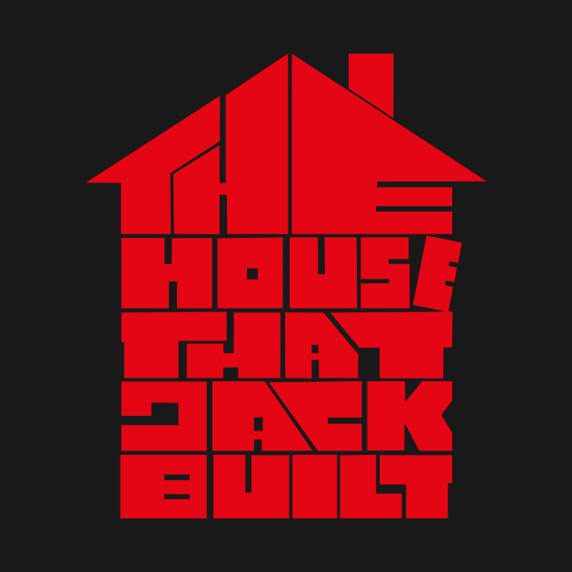 The House that Jack Built by amon_tees