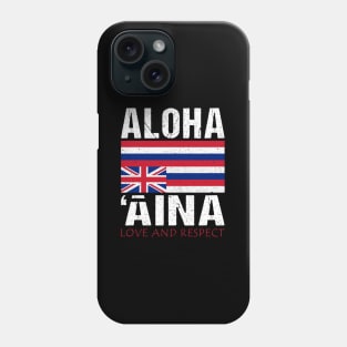 Hawaii Aloha 'Aina Sovereignty T Phone Case