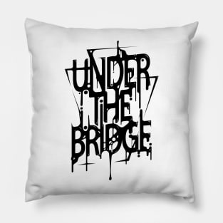 typography under bridge Pillow