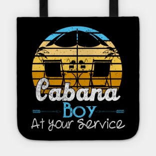 CABANA BOY AT YOUR SERVICE | POOL PARTY BOY BARTENDER FUNNY Tote