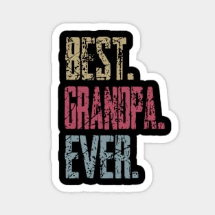 Vintage Best Grandpa Ever Retro Funny Quotes Happy Fathers Day Magnet