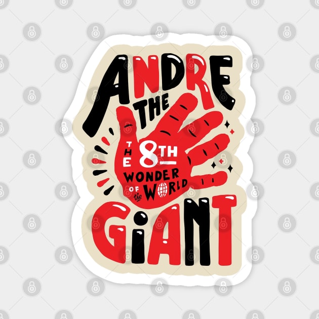 Andre the giant Magnet by THEVARIO