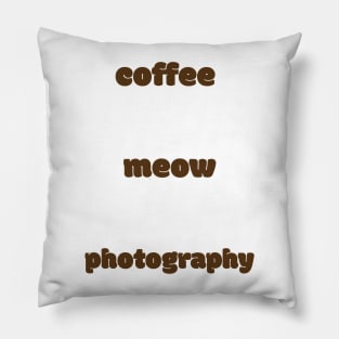 Coffee meow photography Pillow