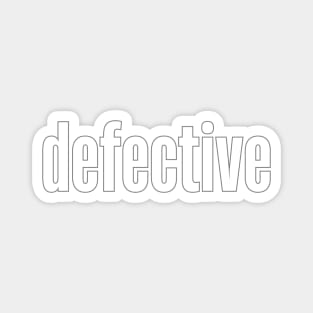 Defective Magnet
