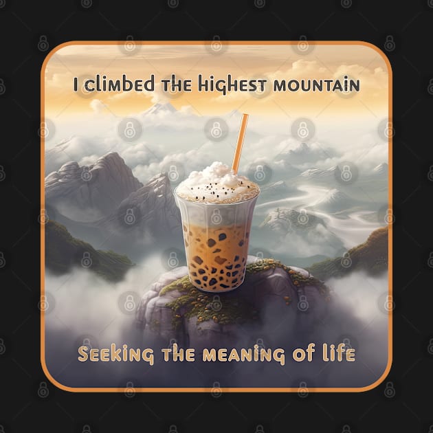 Boba Tea, The Meaning of Life by MythicLegendsDigital