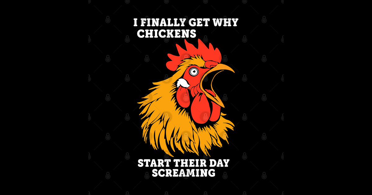 Chickens Screaming - Chickens Screaming - Sticker | TeePublic