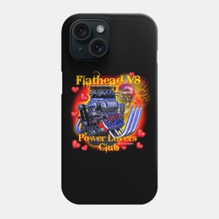 Flathead V8 Power Lovers Club Phone Case