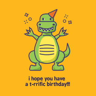 T-Riffic birthday! T-Shirt