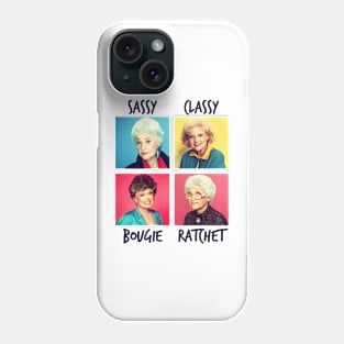 Savage Golden Girls Phone Case