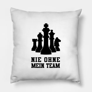 Nie ohne mein Team Chess Tshirt & Gift Pillow