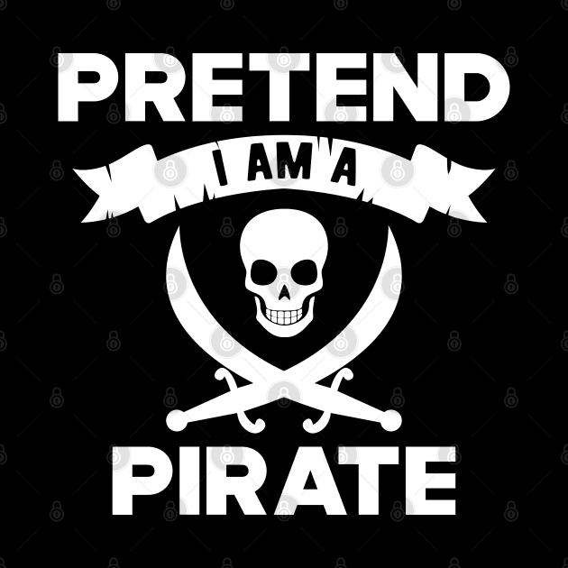 Pirate - Pretend I am a pirate by KC Happy Shop