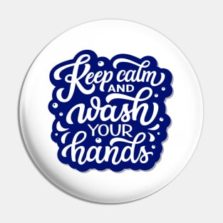 Keep Calm and Wash your Hands Pin