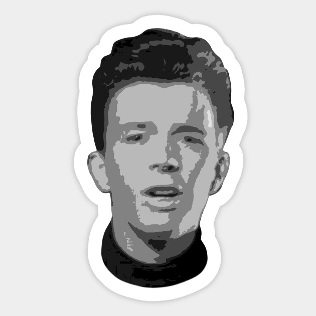 Rick Astley Rick Astley Sticker Teepublic