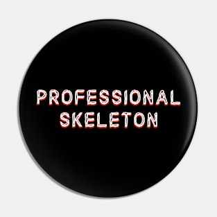 Professional skeleton Pin