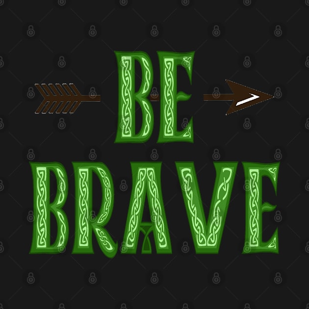 Be Brave by magicmirror