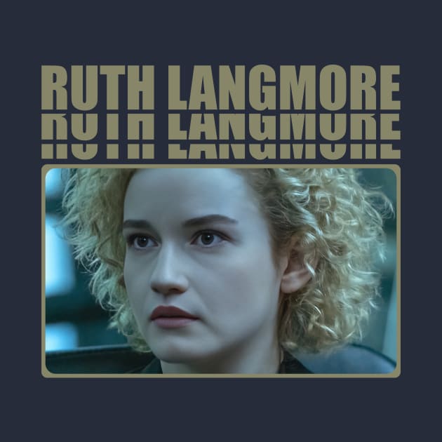 Ruth Langmore by Untildaystory