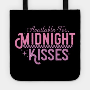 Available for midnight kisses Tote