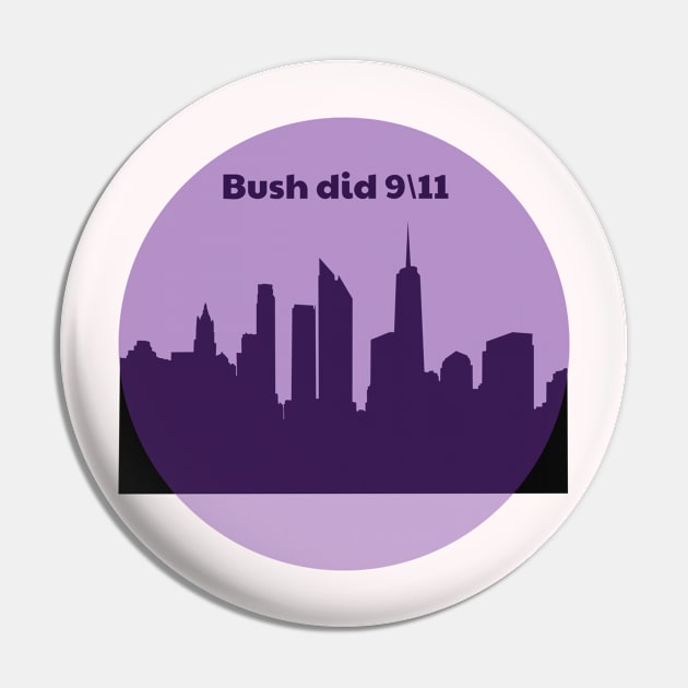 Bush did 9\11 Pin by starstallion