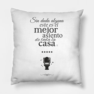 the best seat in Spanish Pillow