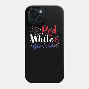 Womens Red White & Blessed Shirt 4th of July Cute Patriotic Phone Case