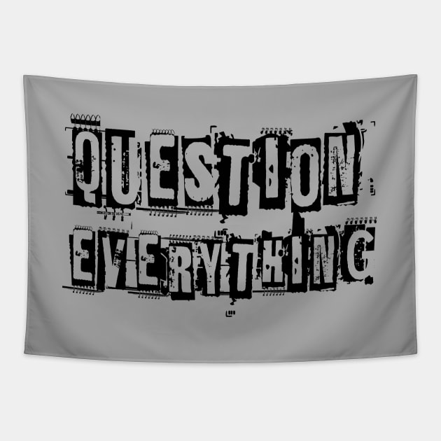 Question everything Tapestry by Sinmara