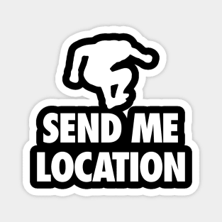 Send me location Magnet