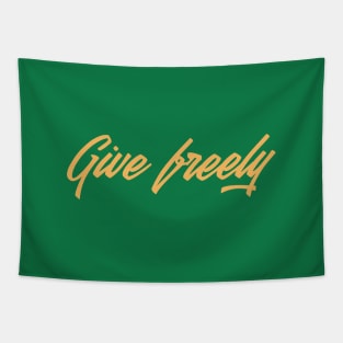 Give Freely Tapestry