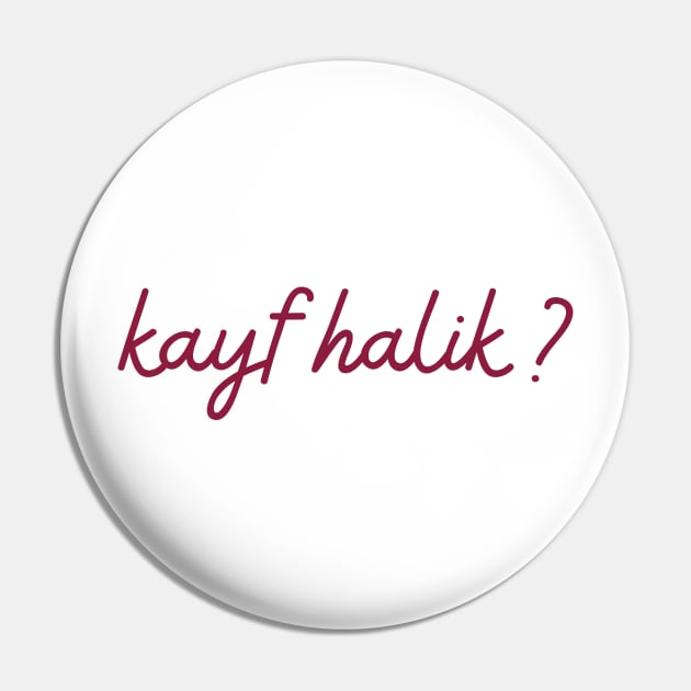 Kayf Halik - maroon red Pin by habibitravels