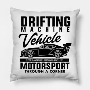 DRIFTING MACHINE Pillow